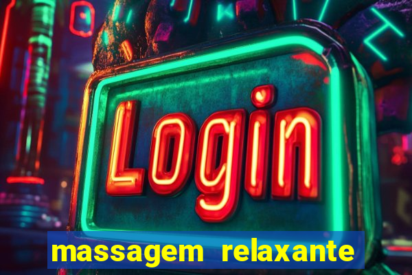 massagem relaxante em betim